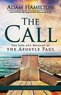The Call Leader Guide - Hamilton, Adam