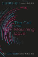 The Call of the Mourning Dove