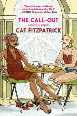 The Call-Out: A Novel in Rhyme - Fitzpatrick, Cat