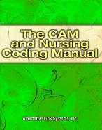 The CAM and Nursing Coding Manual - Alternative Link