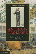 The Cambridge Companion to Anthony Trollope
