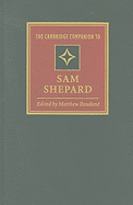The Cambridge Companion to Sam Shepard