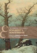 The Cambridge Companion to Schubert's 'winterreise'