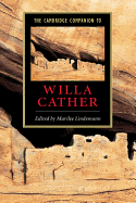 The Cambridge Companion to Willa Cather