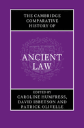 The Cambridge Comparative History of Ancient Law