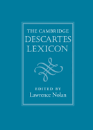 The Cambridge Descartes Lexicon