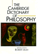 The Cambridge Dictionary of Philosophy
