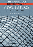 The Cambridge Dictionary of Statistics