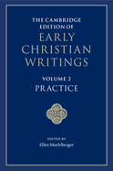 The Cambridge Edition of Early Christian Writings