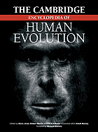 The Cambridge Encyclopedia of Human Evolution