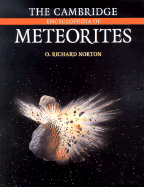 The Cambridge Encyclopedia of Meteorites