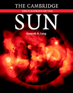 The Cambridge Encyclopedia of the Sun
