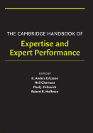 The Cambridge Handbook of Expertise and Expert Performance