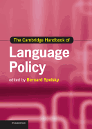 The Cambridge Handbook of Language Policy