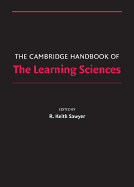 The Cambridge Handbook of the Learning Sciences