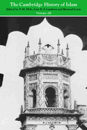 The Cambridge History of Islam: Volume 2
