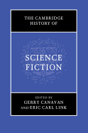 The Cambridge History of Science Fiction