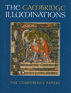 The Cambridge Illuminations: The Conference Papers
