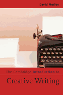 The Cambridge Introduction to Creative Writing