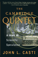 The Cambridge Quintet: A Work of Scientific Speculation