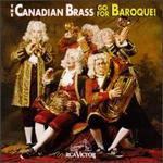 The Canadian Brass Go for Baroque!