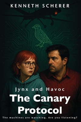 The Canary Protocol - Scherer, Kenneth