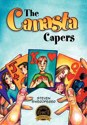 The Canasta Capers - Swerdfeger, Steven