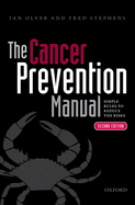 The Cancer Prevention Manual: Simple Rules to Reduce the Risks