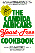 The Candida Albicans Yeast-Free Cookbook