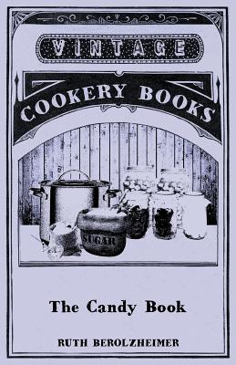 The Candy Book - Berolzheimer, Ruth
