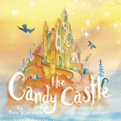 The Candy Castle - Jensen, Nancy