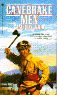 The Cane Brake Men