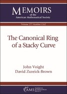 The Canonical Ring of a Stacky Curve