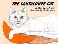 The Cantaloupe Cat: A Picture Book