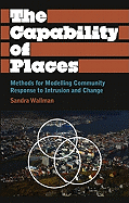 The Capability of Places: Methods for Modelling Community Response to Intrusion and Change