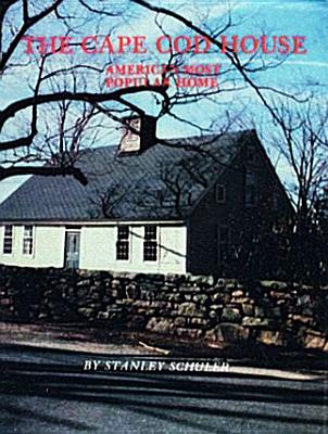 The Cape Cod House - Schuler, Stanley