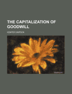 The Capitalization of Goodwill