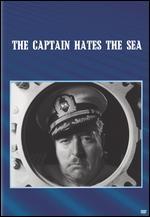 The Captain Hates the Sea