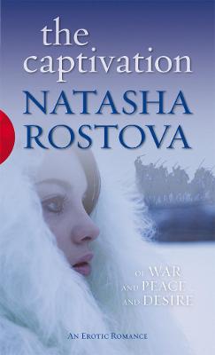 The Captivation - Rostova, Natasha