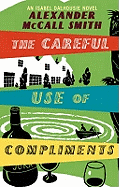The Careful Use Of Compliments