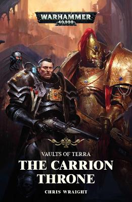 The Carrion Throne - Wraight, Chris