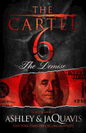 The Cartel 6: The Demise