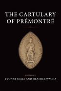 The Cartulary of Pr?montr?