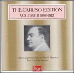 The Caruso Edition, Volume II 1908-1912