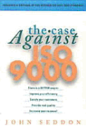 The Case Against ISO 9000 - Seddon, John