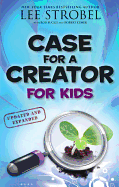 The Case for a Creator for Kids
