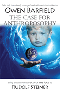 The Case for Anthroposophy