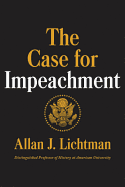 The Case For Impeachment