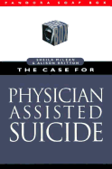 The Case for Physician-Assisted Suicide