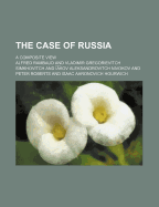 The Case of Russia; A Composite View